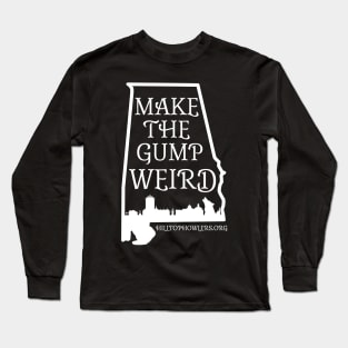 Make The Gump Weird Long Sleeve T-Shirt